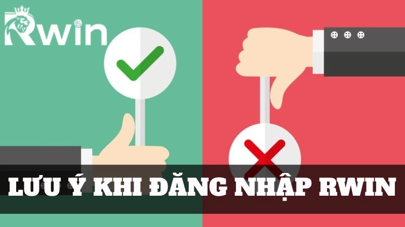 Lưu ý khi đăng nhập Rwin